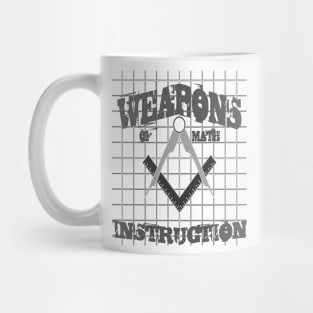 Weapons Of Math Instruction Fun Algebra Pun Grey Mug